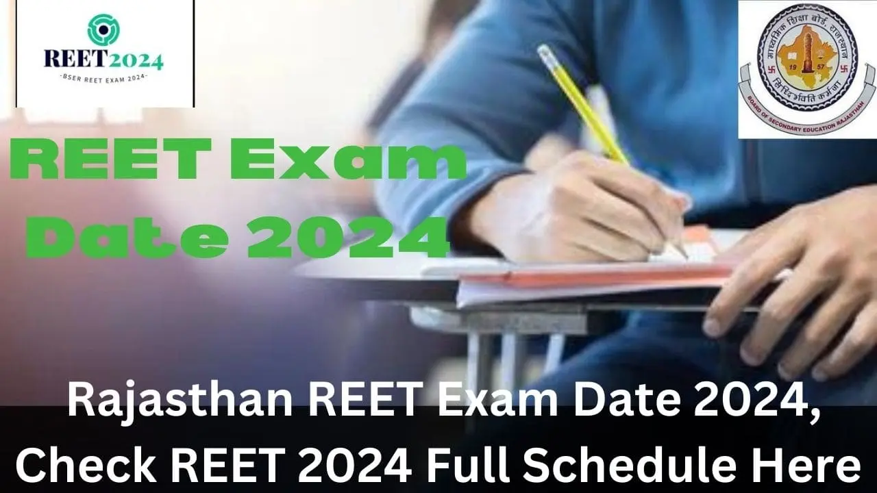 Reet exam date 2024 full schedule